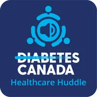Diabetes Canada Healthcare Huddle