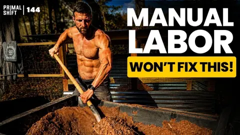 144: The Fitness Lie Homesteaders Believe