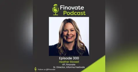 Finovate’s own Heather Stowell talks about IMPACT Funders and Founders Forum – a new initiative coming from Finovate this fall in New York.