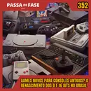 Games novos para consoles antigos? O renascimento dos 8 e 16 bits no Brasil | Passa de Fase Cast #352