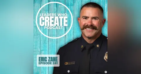 241 Creating Connections under Pressure with Eric Zane | Firefighting, 48 Hour Shifts, and Chili
