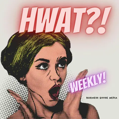 Our New Talk Show Hwat!? Weekly!