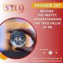 Beyond the Pretty: Understanding the True Value of PR