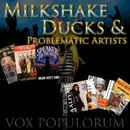 e47. Milkshake Ducks & Problematic Artists