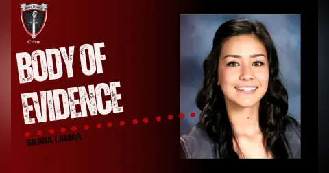 S5 Ep188: Episode 188: Body of Evidence: Sierra LaMar