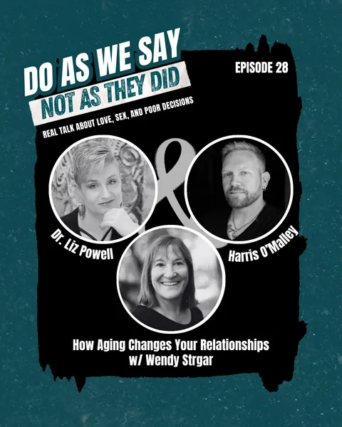 How Aging Changes Your Relationships w/ Wendy Strgar