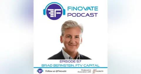 Episode 57: Brad Bernstein, FTV Capital