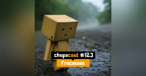 Episódio #123 – Fracassos