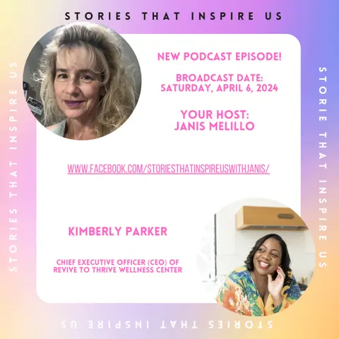 Stories That Inspire Us with Kimberly Parker - 04.06.24