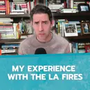 My Experience with the LA Fires