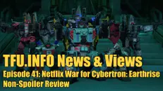 News and Views 41 – Netflix Transformers War for Cybertron: Earthrise Non-Spoiler Review