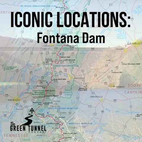 Iconic Locations: Fontana Dam