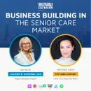 Ep 338 Business Building in the Senior Care Market with Tatyana Zlotsky, CEO of a Place for Mom; New York, NY, USA