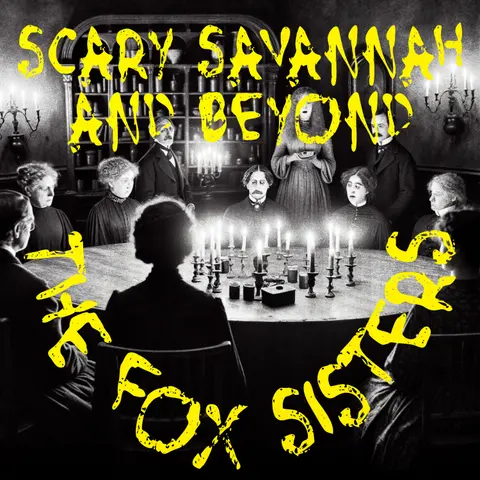 Ep. 90: The Fox Sisters and the Origins of the Spiritualism Movement