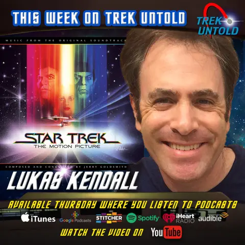 Behind the Music of Star Trek with Lukas Kendall