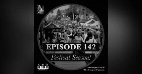 Episode 142B: Festival Season
