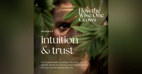 How to Listen to Intuition with Tara Eschenroeder (8)