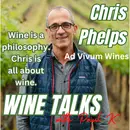 It takes experience to grow in the wine trade. Chris Phelps has it.