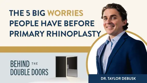 The 5 Big Worries People Have Before Primary Rhinoplasty
