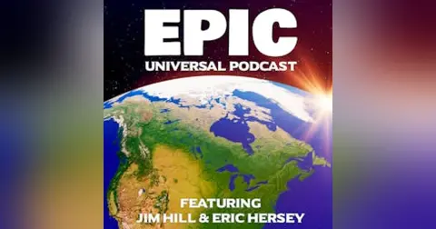 Epic Universal Podcast with Eric Hersey