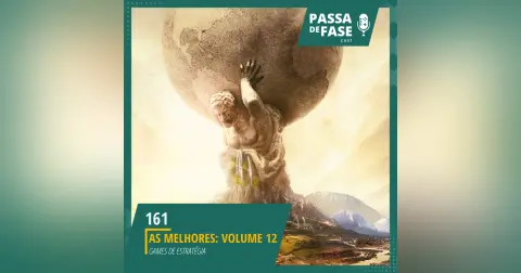 #161 | As melhores: Volume 12 - Games de Estratégia