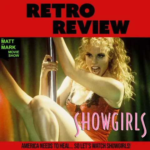 Retro Review: SHOWGIRLS (1995) directed by Paul Verhoeven