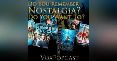 e264. Do You Remember Nostalgia? Do You Want To?