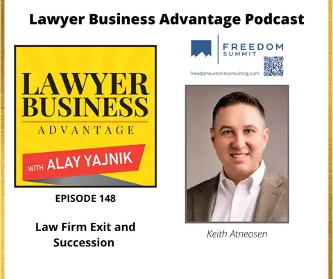 Law Firm Exit and Succession with Keith Atneosen
