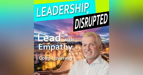 Lead with Empathy
