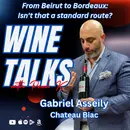 From Beirut To Bordeaux; Who Does That And Why? Ask Gabriel Asseily!