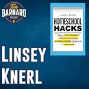Linsey Knerl's homeschool hacks