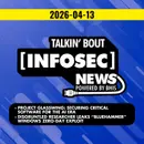 Anthropic’s Project Glasswing is an Infosec Turning Point – 2026-04-13