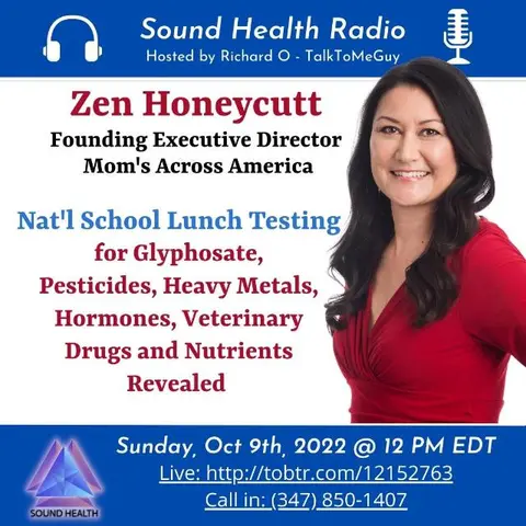 Zen Honeycutt: School Lunch Testing for Glyphosate, Heavy Metals and More