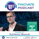 Episode 10: Ted Mercer, Bluerush