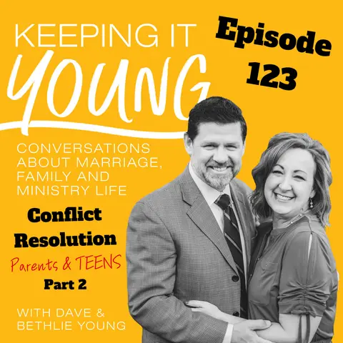 Conflict Resolution Parents & Teens Part 2