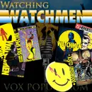 e83. 🙂Watching Watchmen😵