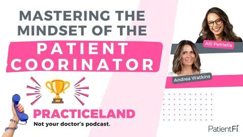 Clarity is Kindness: Mastering the Mindset of the Patient Care Coordinator