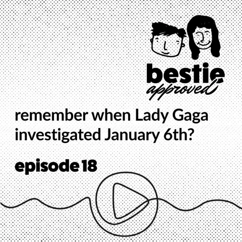 remember when Lady Gaga investigated January 6th?