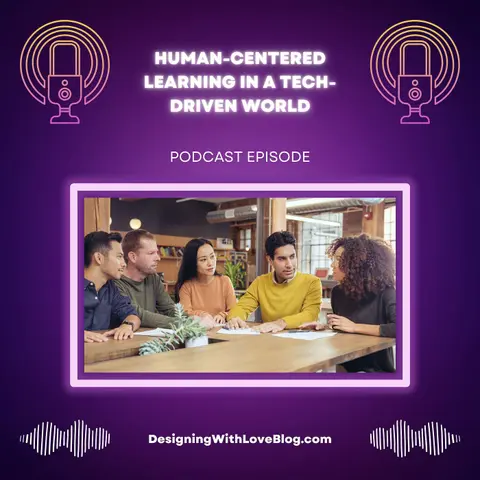 Human-Centered Learning in a Tech-Driven World