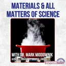 Materials and All Matters of Science with Mark Miodownik