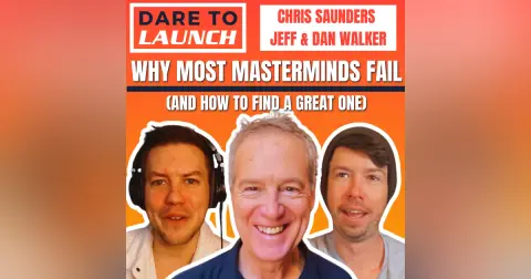 Why Most Masterminds Fail (And How To Find A Great One)
