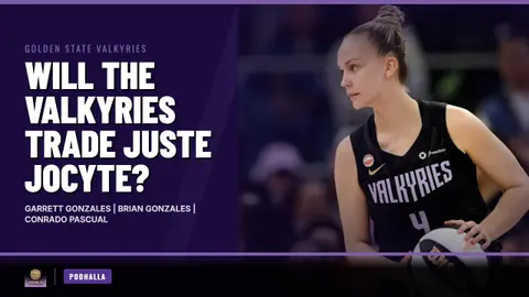 Will the Valkyries Trade Juste Jocyte? | Podhalla