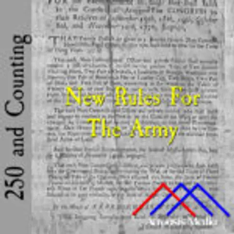 New Rules For The Army–June 30, 1776