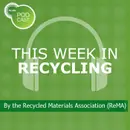This Week in Recycling: Crafting Key Messages