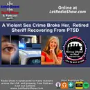 A Violent Sex Crime Broke Her, Retired