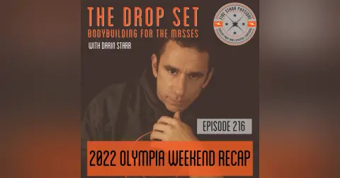 216 – 2022 Olympia Weekend Recap