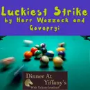 S4E34 - Luckiest Strike by Herr Wozzeck and Qovapri