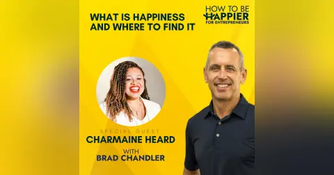 EP08: What is Happiness and Where to Find It with Charmaine Heard