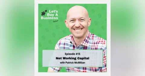 Net Working Capital with Patrick McMillan