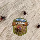 Ep 136- Ticks, Tapeworms and Trichinosis (Feat. Alex Caouette)